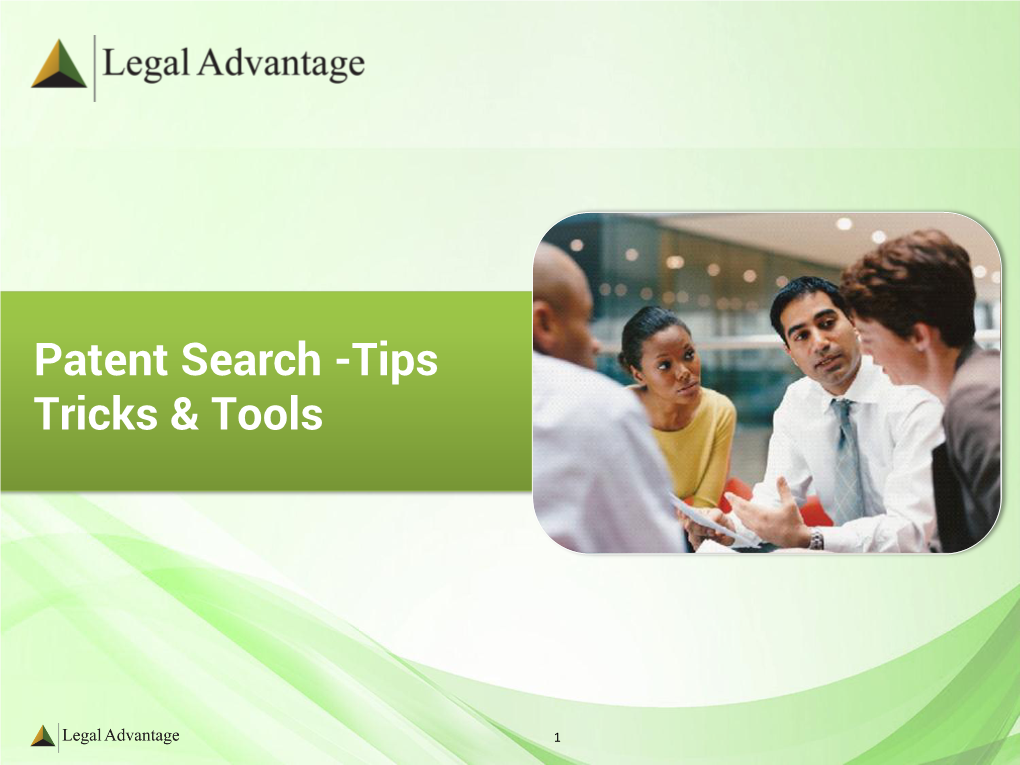 Patent Search -Tips Tricks & Tools