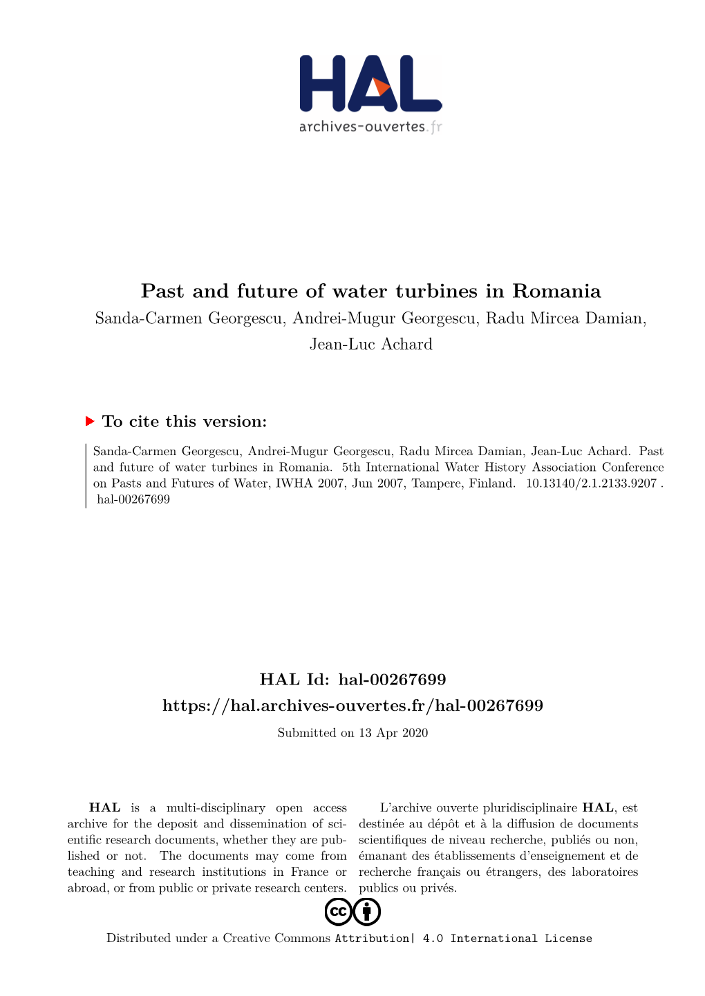 Past and Future of Water Turbines in Romania Sanda-Carmen Georgescu, Andrei-Mugur Georgescu, Radu Mircea Damian, Jean-Luc Achard