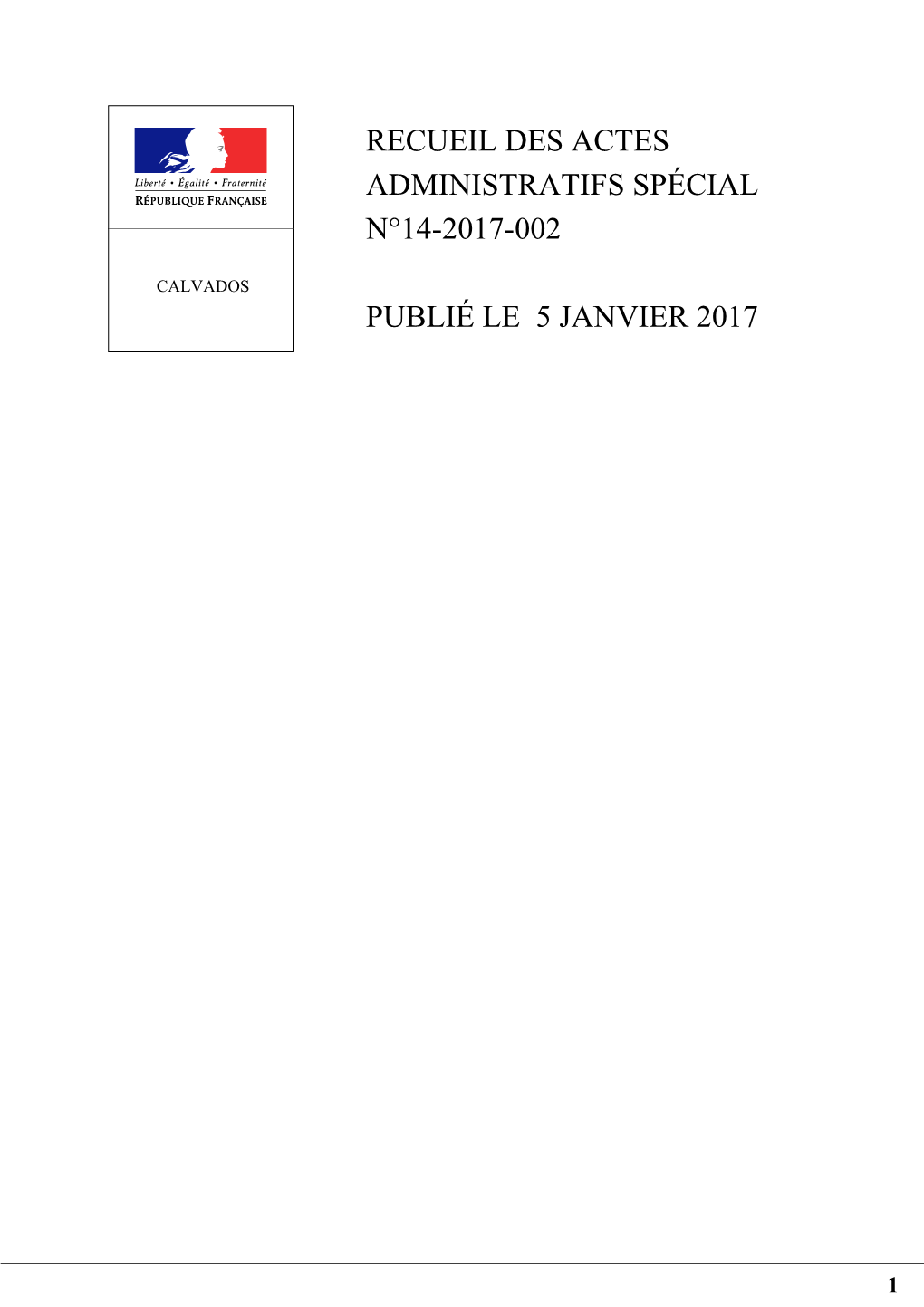 Recueil Des Actes Administratifs Spécial N°14-2017-002 Publié Le 5 Janvier