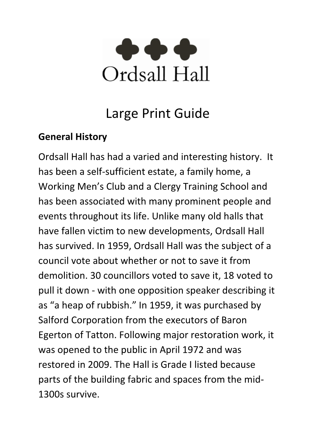 Large Print Guide General History Ordsall Hall Has Had a Varied and Interesting History