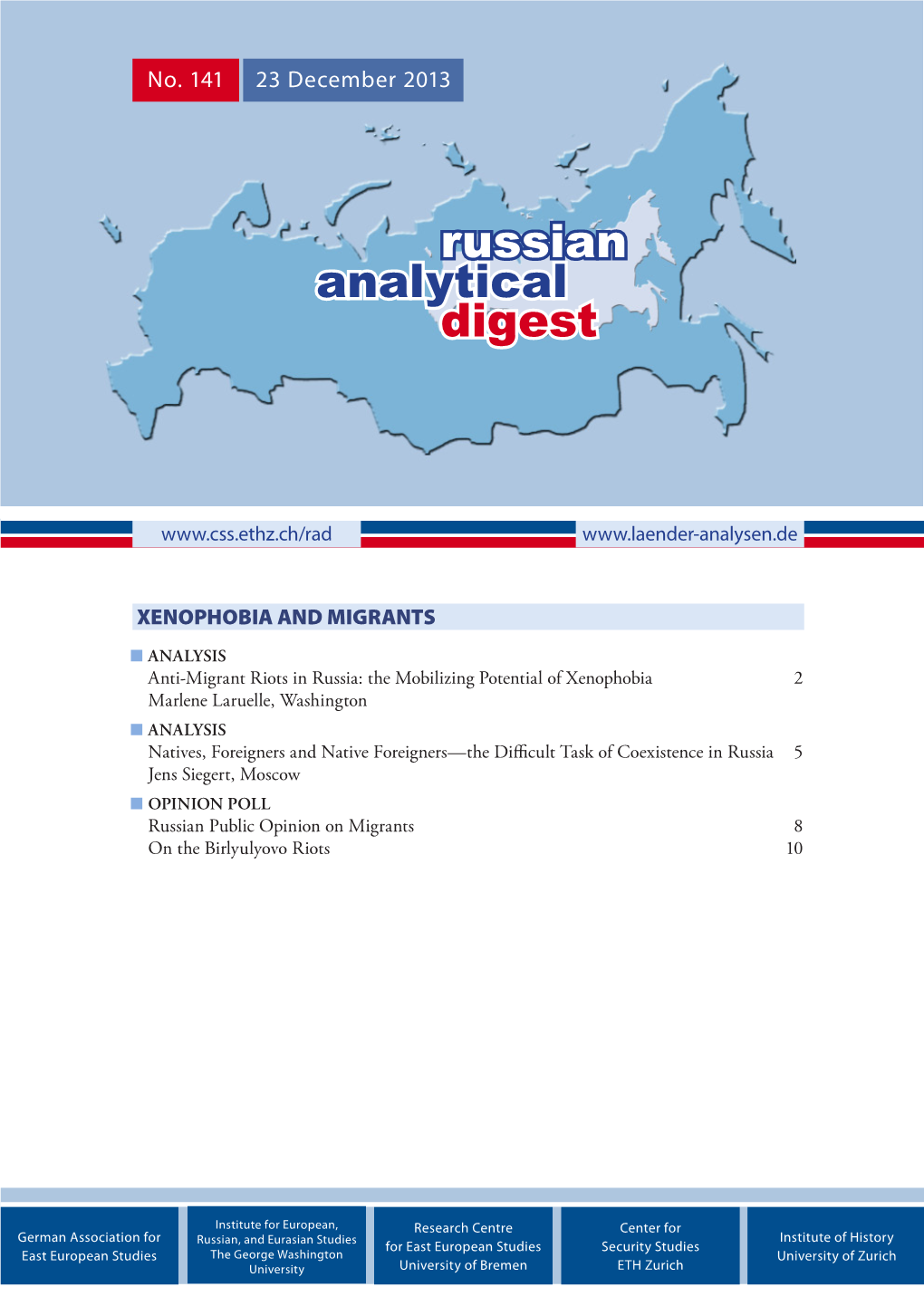 Russian Analytical Digest No 141: Xenophobia and Migrants