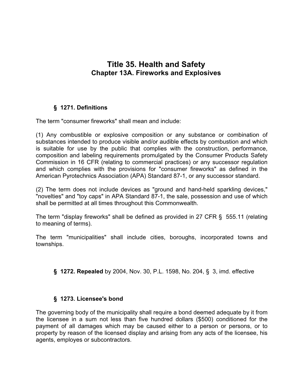 Title 35. Health and Safety Chapter 13A