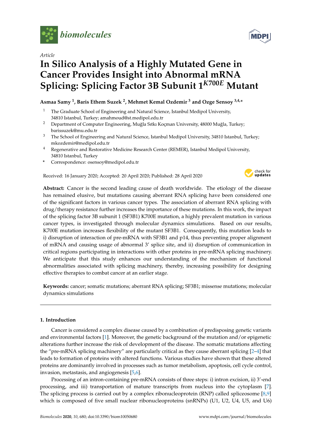 In Silico Analysis of a Highly Mutated Gene in Cancer Provides Insight Into Abnormal Mrna Splicing: Splicing Factor 3B Subunit 1K700E Mutant