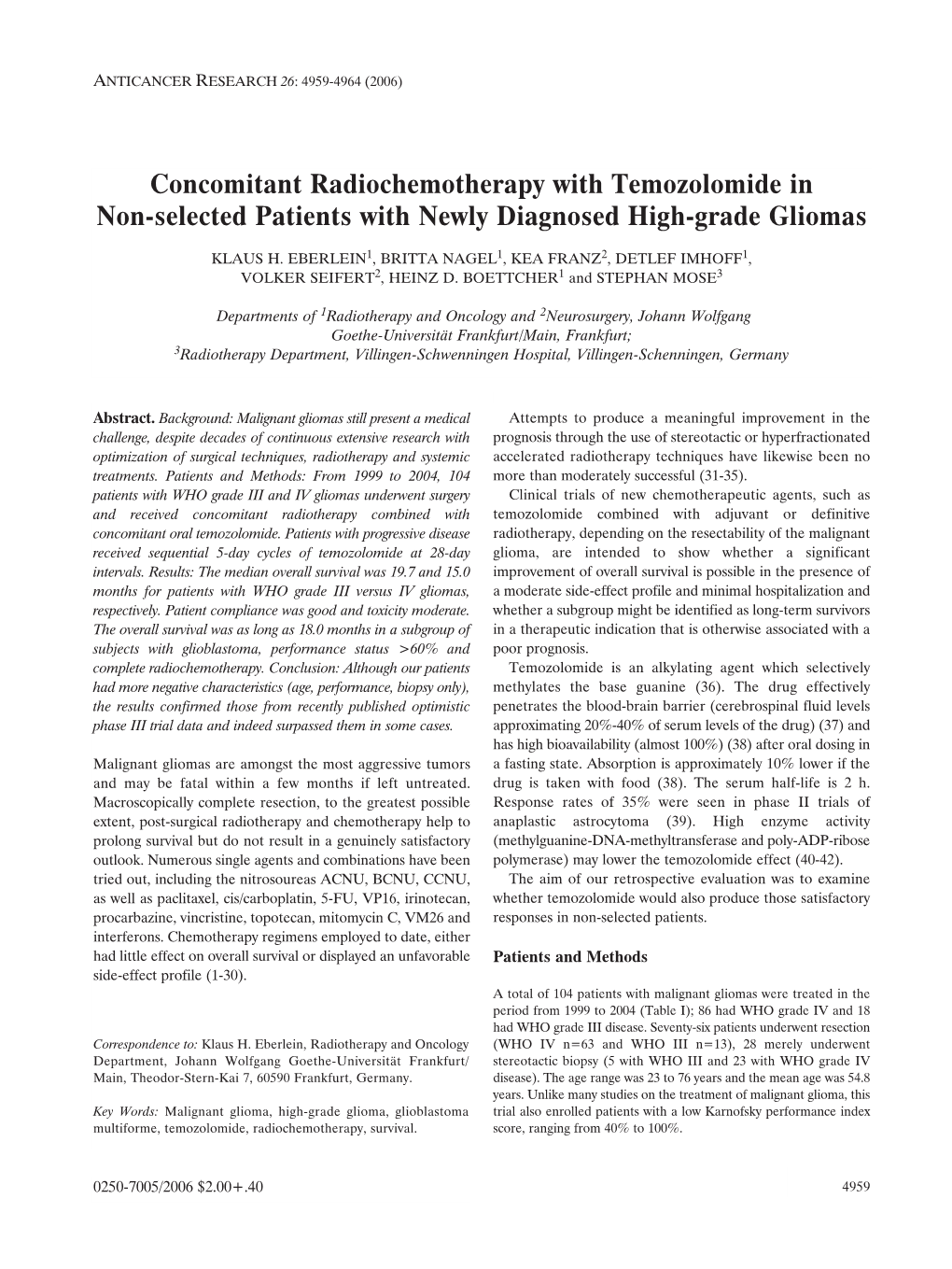 Concomitant Radiochemotherapy with Temozolomide in Non-Selected Patients with Newly Diagnosed High-Grade Gliomas