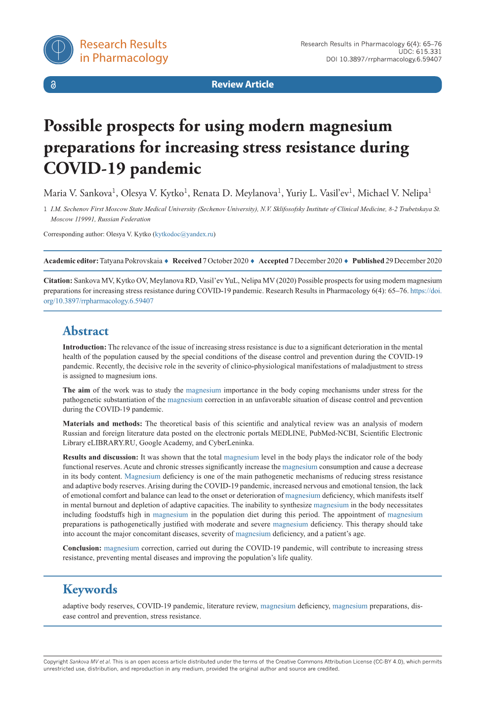 ﻿Possible Prospects for Using Modern Magnesium Preparations for Increasing Stress Resistance During COVID-19 Pandemic