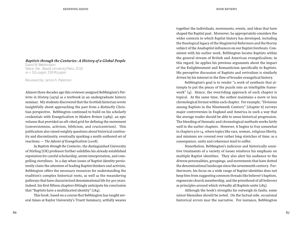 Baptists Through the Centuries: a History of a Global People This Regard, He Applies His Previous Arguments About the Impact David W
