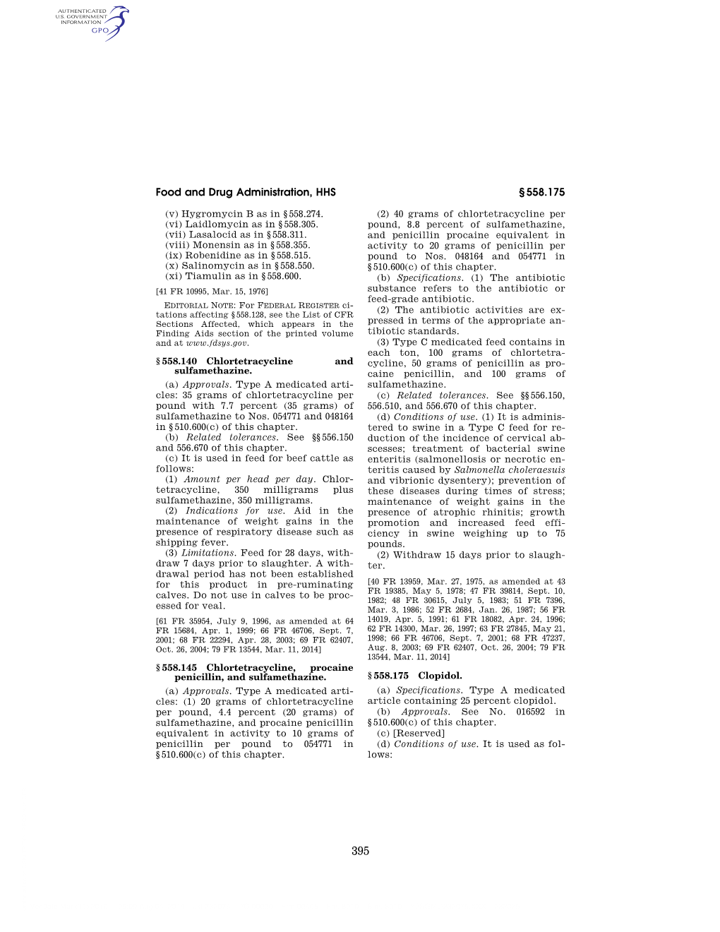 Chlortetracycline, Procaine Penicillin, and Sulfamethazine. § 558.175 Clopidol