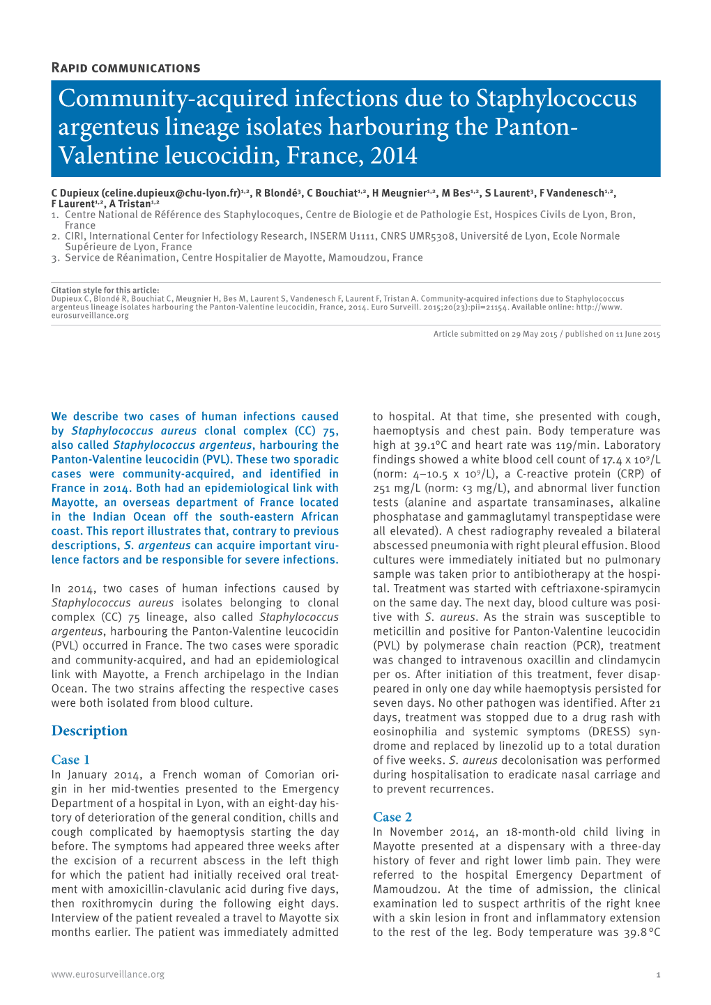 Community-Acquired Infections Due to Staphylococcus Argenteus Lineage Isolates Harbouring the Panton- Valentine Leucocidin, France, 2014