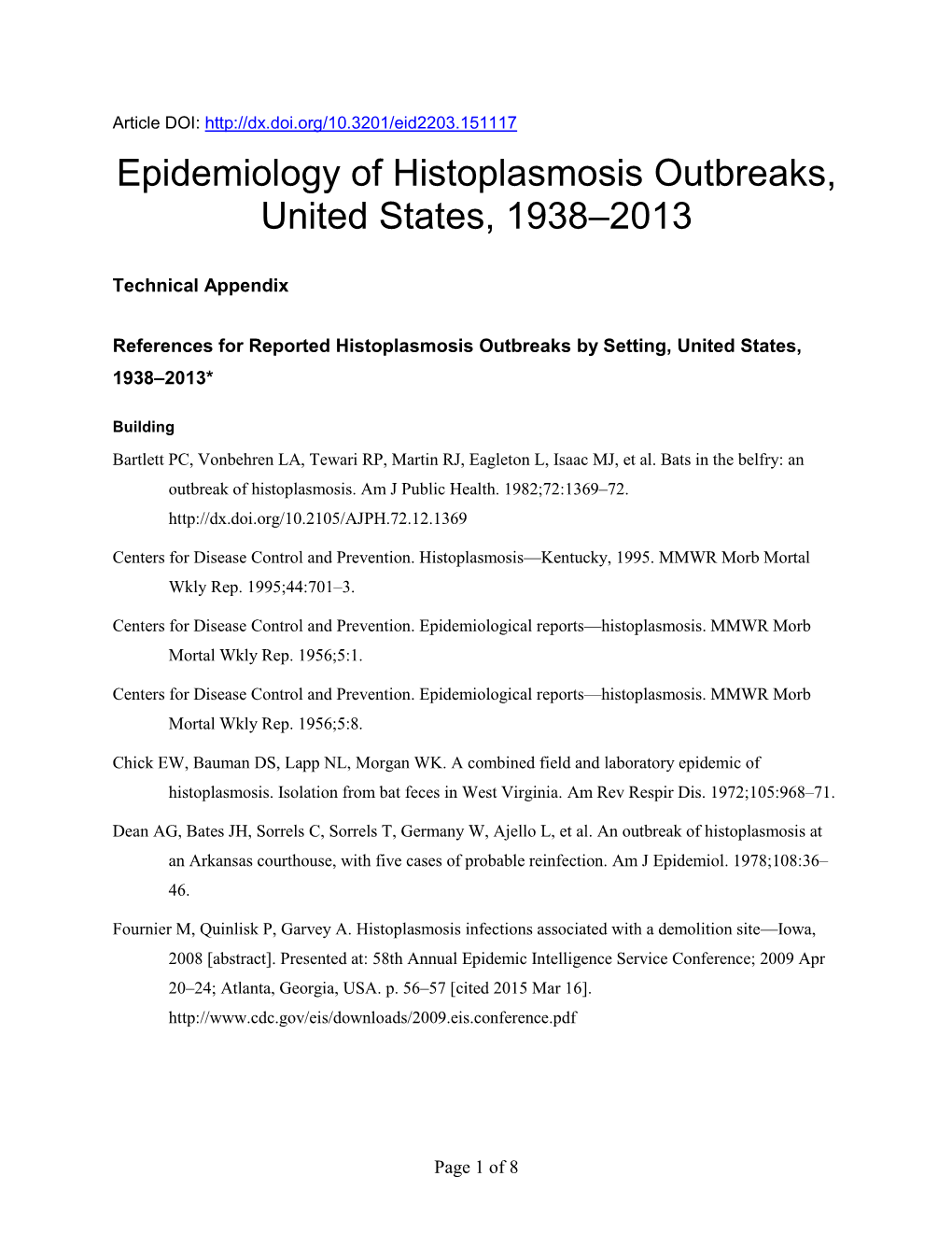 Epidemiology of Histoplasmosis Outbreaks, United States, 1938–2013