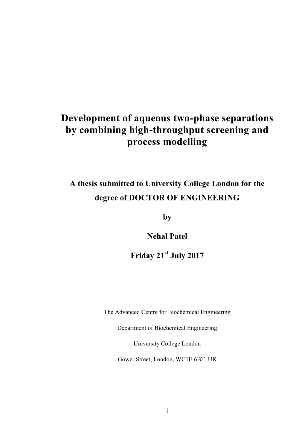 Development of Aqueous Two-Phase Separations by Combining High-Throughput Screening and Process Modelling