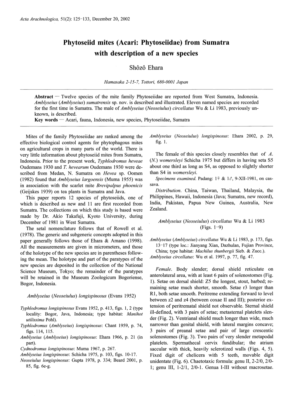 Phytoseiid Mites (Atari: Phytoseiidae) from Sumatra with Description of a New Species