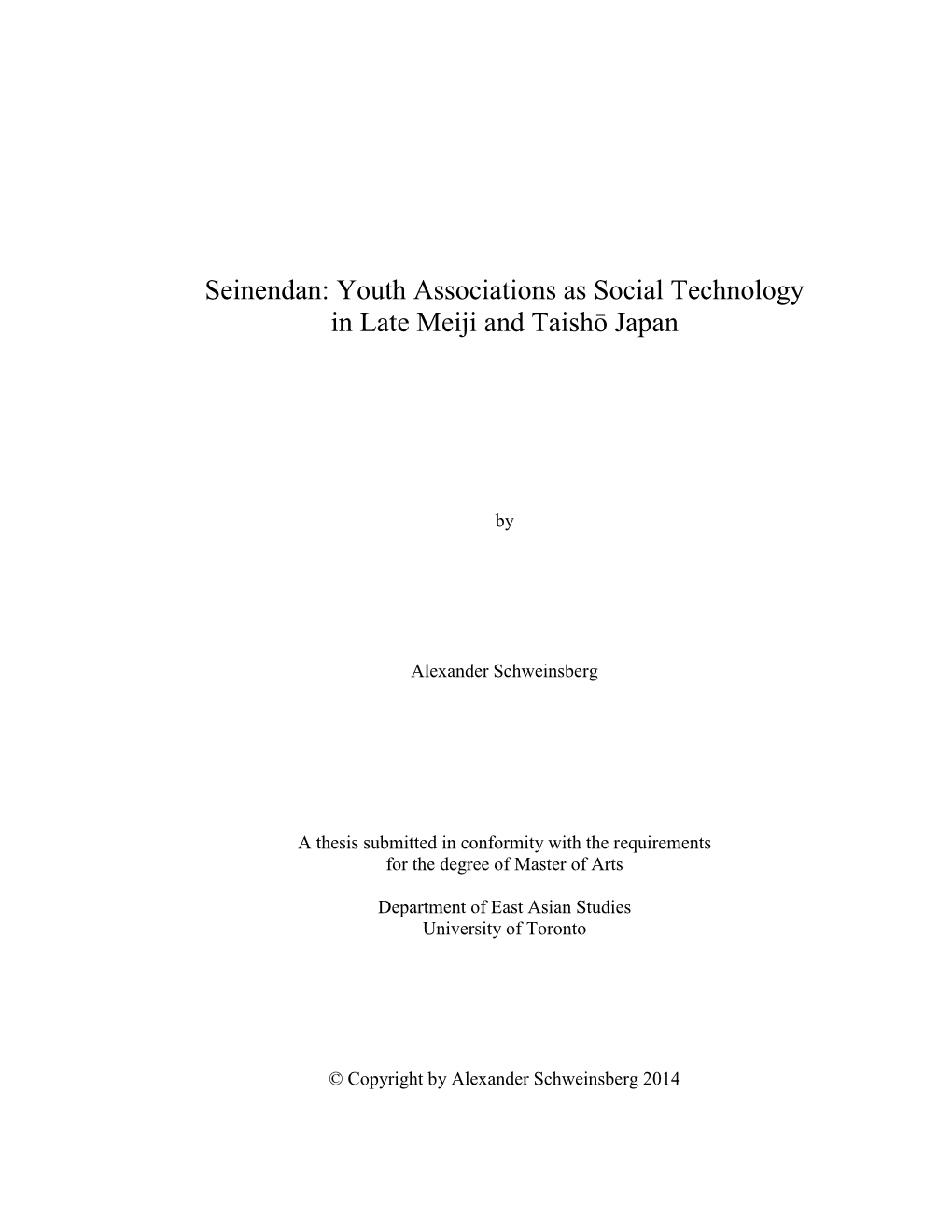 Seinendan: Youth Associations As Social Technology in Late Meiji and Taishō Japan