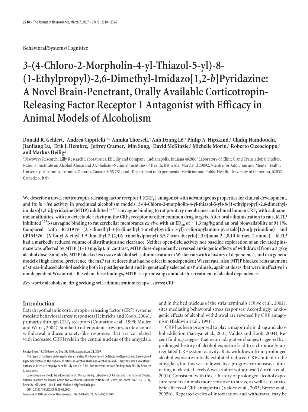 A Novel Brain-Penetrant, Orally Available Corticotropin- Releasing Factor Receptor 1 Antagonist with Efficacy in Animal Models of Alcoholism