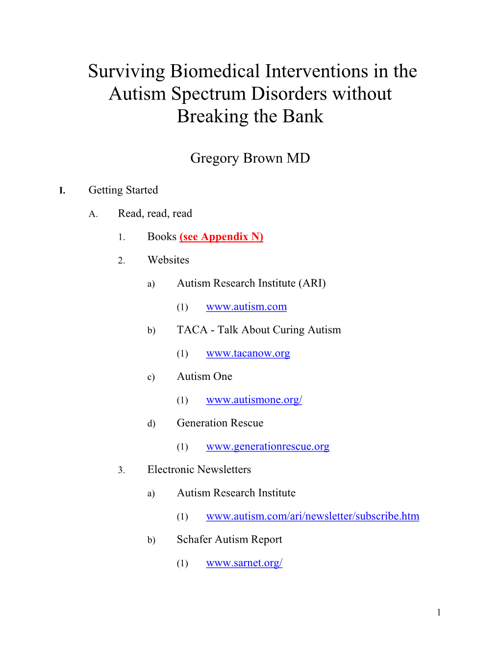 Surviving Biomedical Interventions in the Autism Spectrum Disorders Without Breaking the Bank