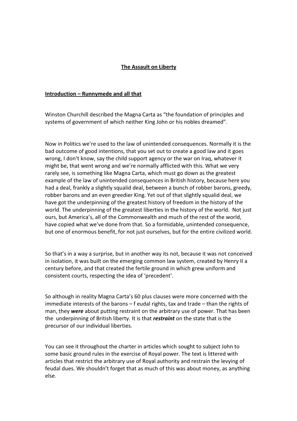 The Assault on Liberty Introduction – Runnymede and All That Winston Churchill Described the Magna Carta As “The Foundation