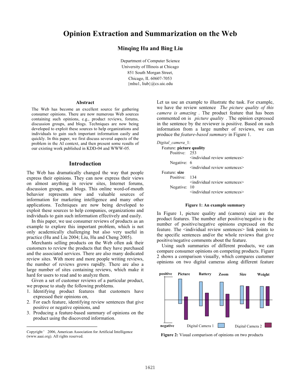 Opinion Extraction and Summarization on the Web Minqing