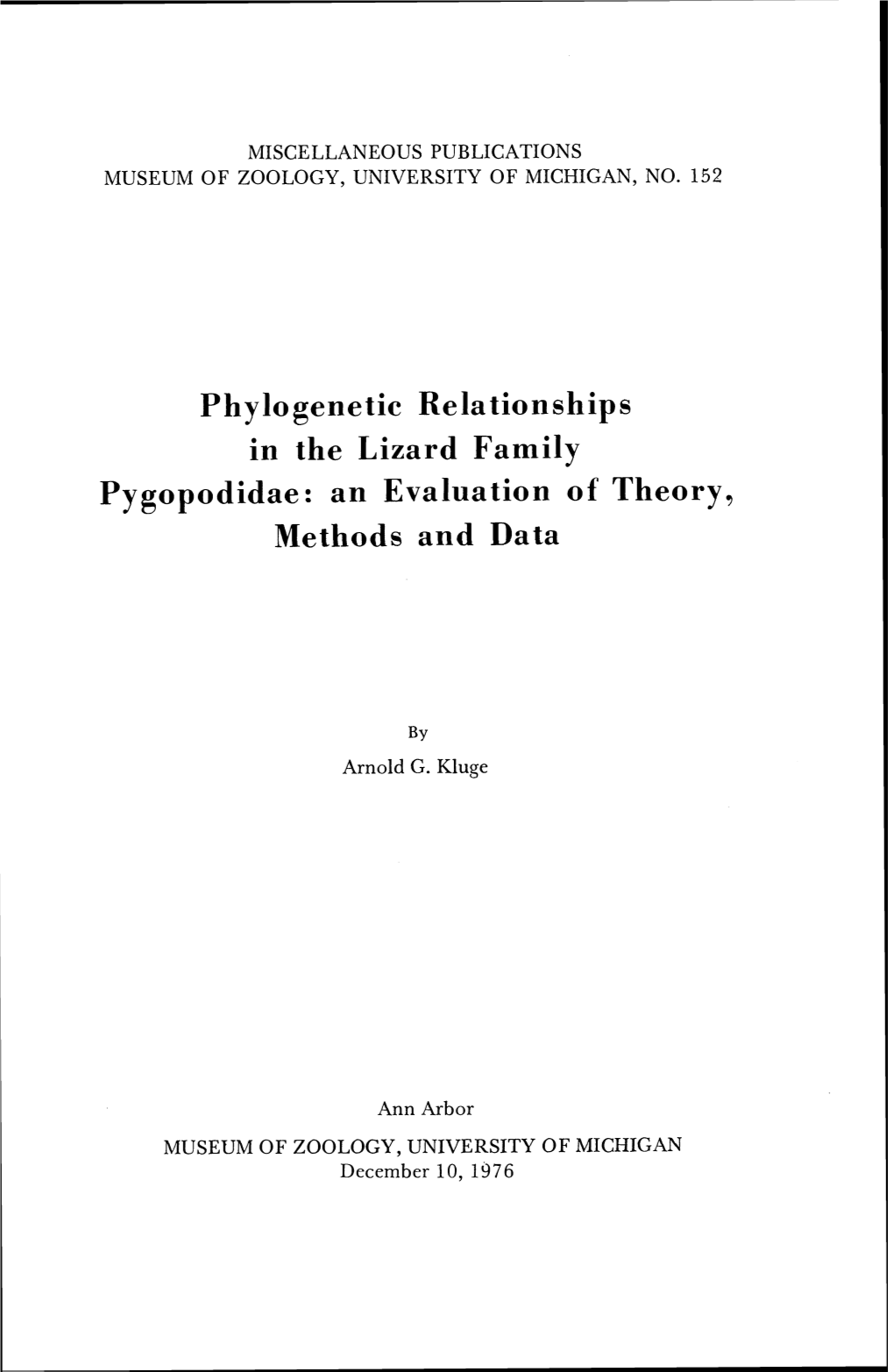 Phylogenetic Relationships in the Lizard Family Pygopodidae: an Evaluation of Theory, Methods and Data