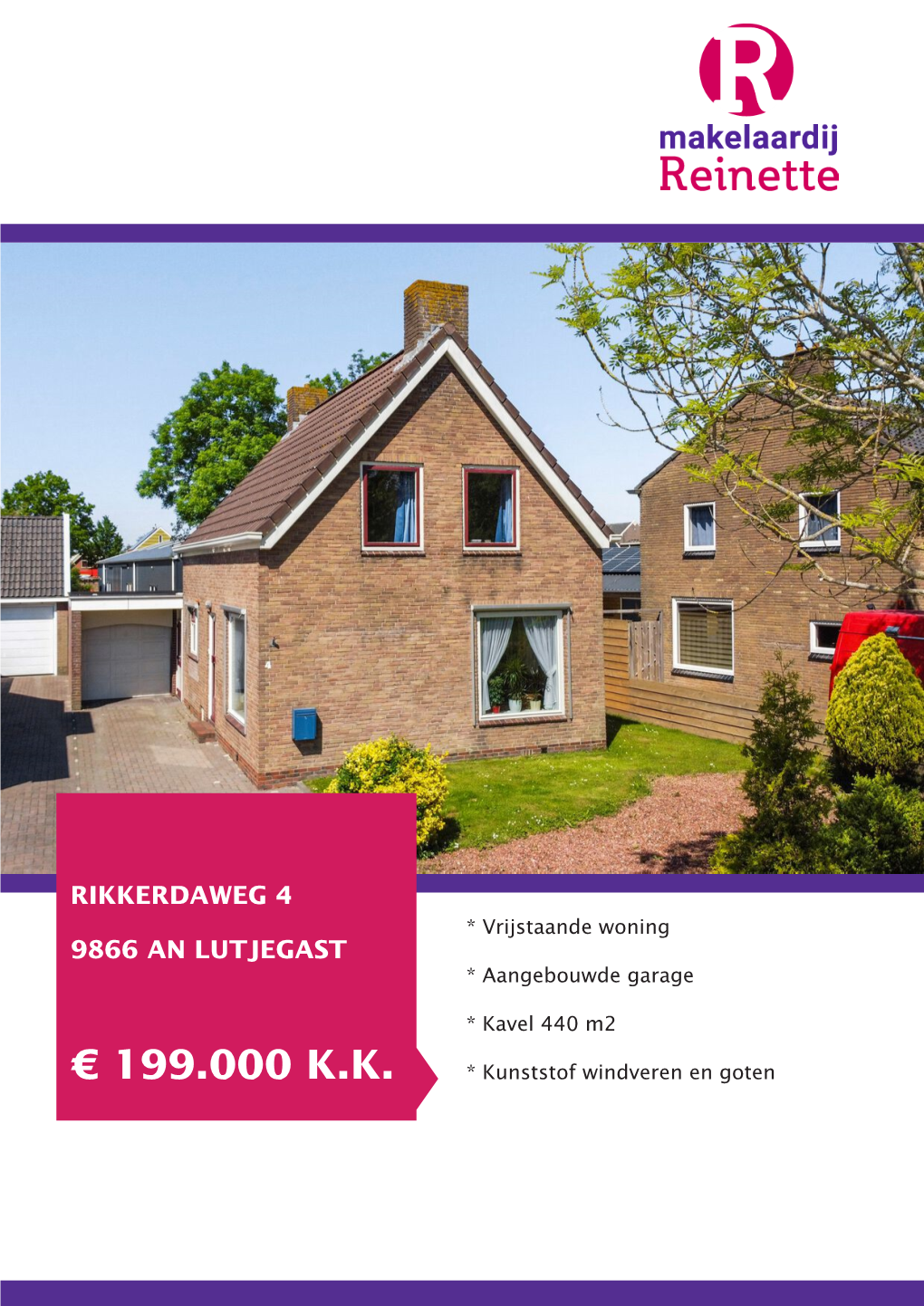 RIKKERDAWEG 4 * Vrijstaande Woning 9866 an LUTJEGAST * Aangebouwde Garage