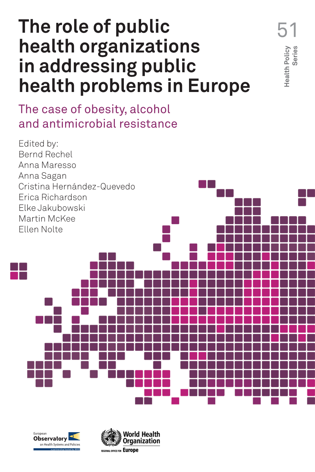 The Role of Public Health Organizations in Addressing Public Health Problems in Europe