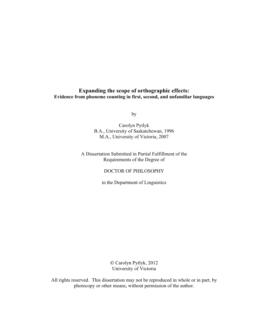 Expanding the Scope of Orthographic Effects: Evidence from Phoneme Counting in First, Second, and Unfamiliar Languages