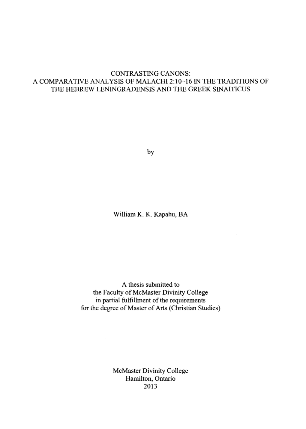 A Comparative Analysis of Malachi 2:10-16 in the Traditions of the Hebrew Leningradensis and the Greek Sinaiticus