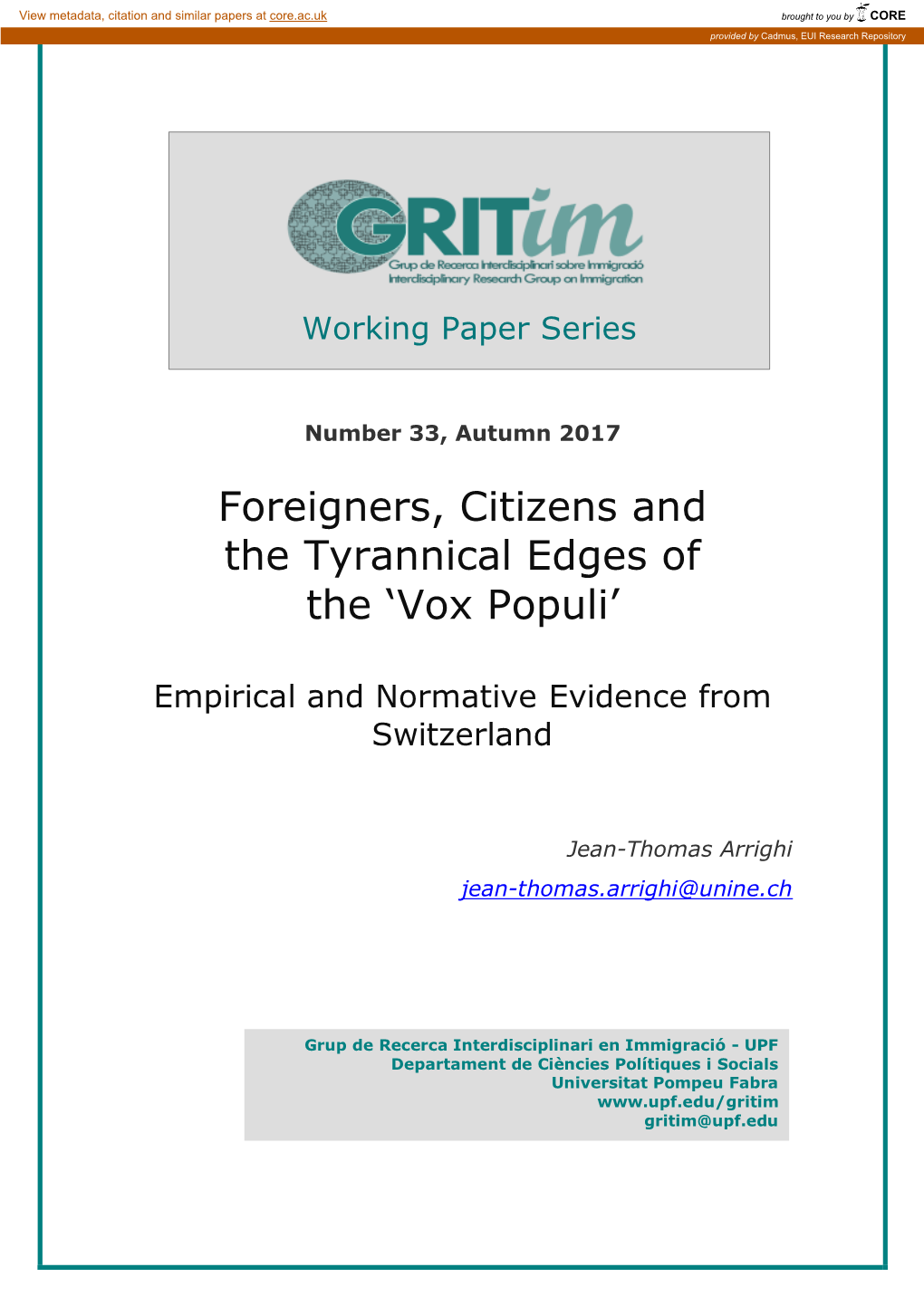 Foreigners, Citizens and the Tyrannical Edges of the ‘Vox Populi’