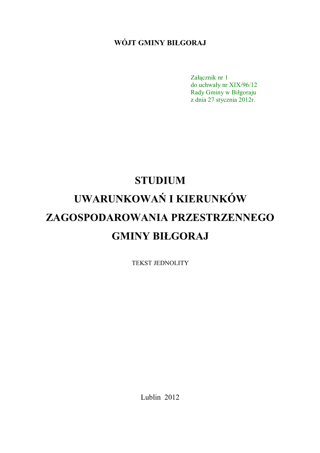 Studium Uwarunkowań I Kierunków Zagospodarowania Przestrzennego Gminy Biłgoraj