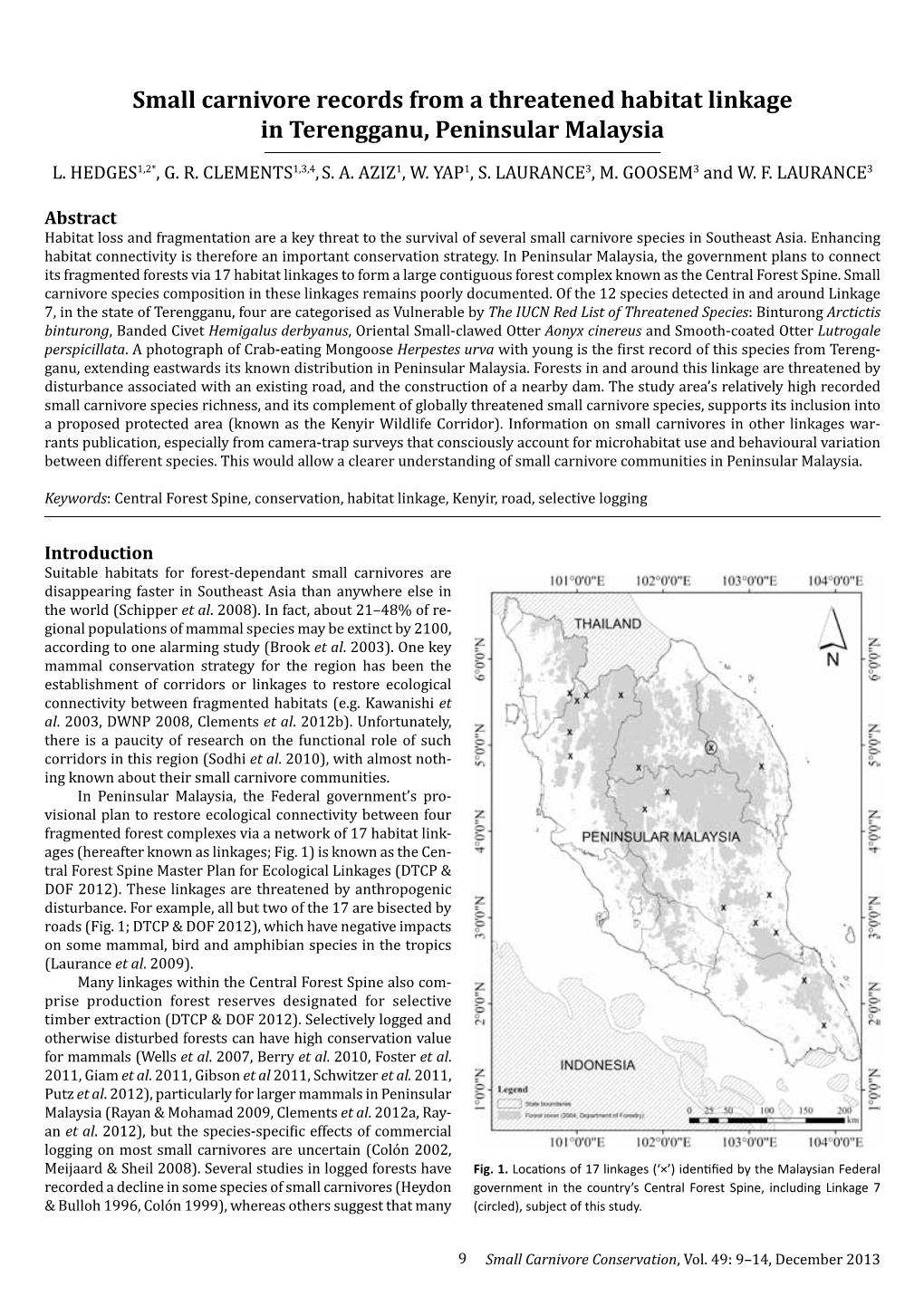 Small Carnivore Records from a Threatened Habitat Linkage in Terengganu, Peninsular Malaysia