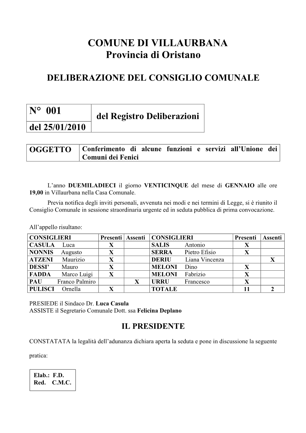 001 Del Registro Deliberazioni Del 25/01/2010