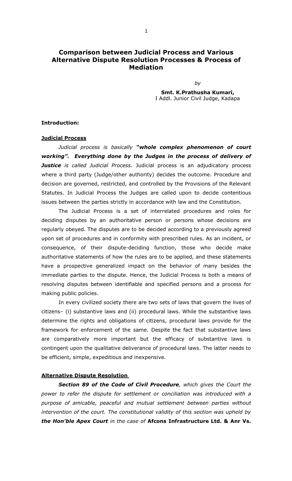 Comparison Between Judicial Process and Various Alternative Dispute Resolution Processes & Process of Mediation