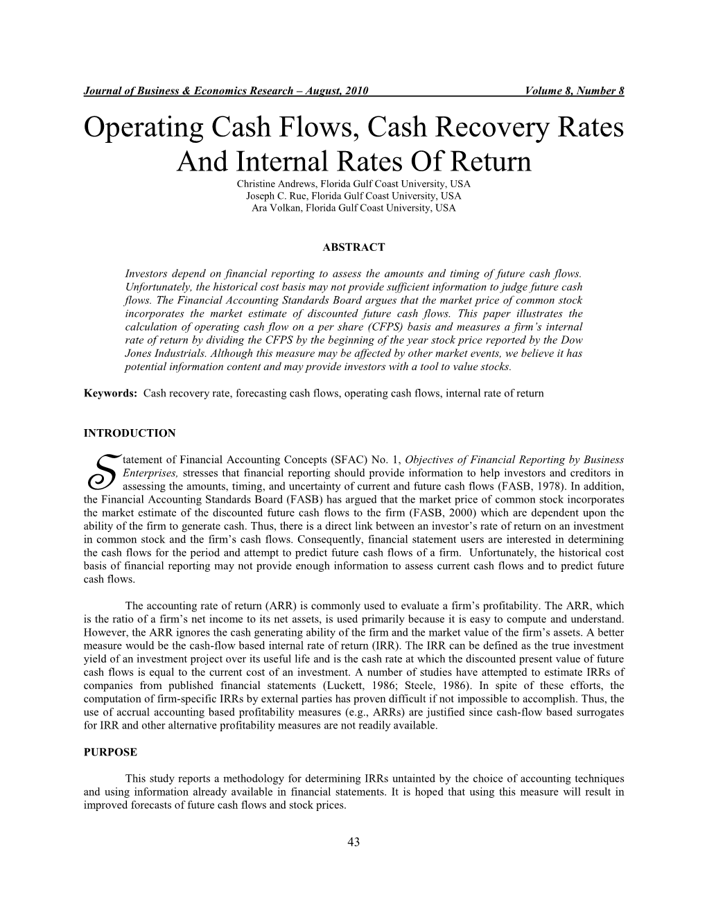 Operating Cash Flows, Cash Recovery Rates and Internal Rates of Return Christine Andrews, Florida Gulf Coast University, USA Joseph C