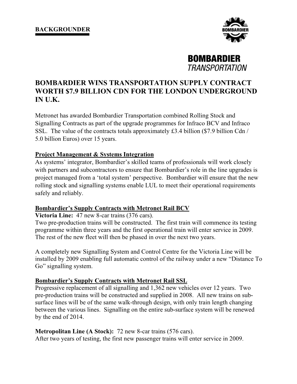 Bombardier Wins Transportation Supply Contract Worth $7.9 Billion Cdn for the London Underground in U.K