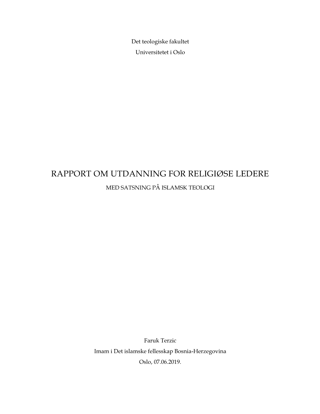 Rapport Om Utdanning for Religiøse Ledere, Med Satsning På Islamsk