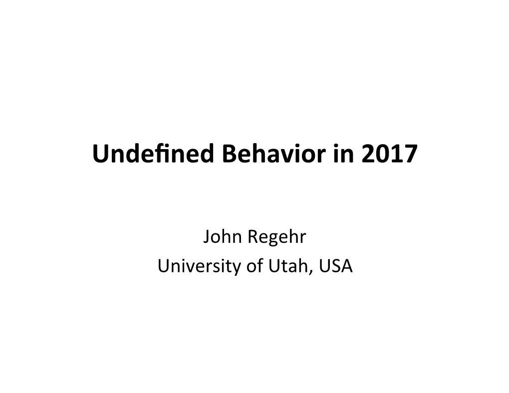 Undefined Behavior in 2017