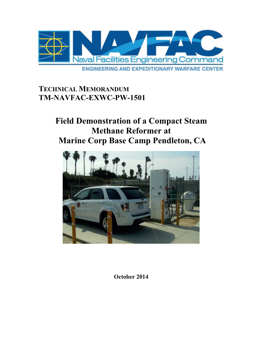 Field Demonstration of a Compact Steam Methane Reformer at Marine Corp Base Camp Pendleton, CA