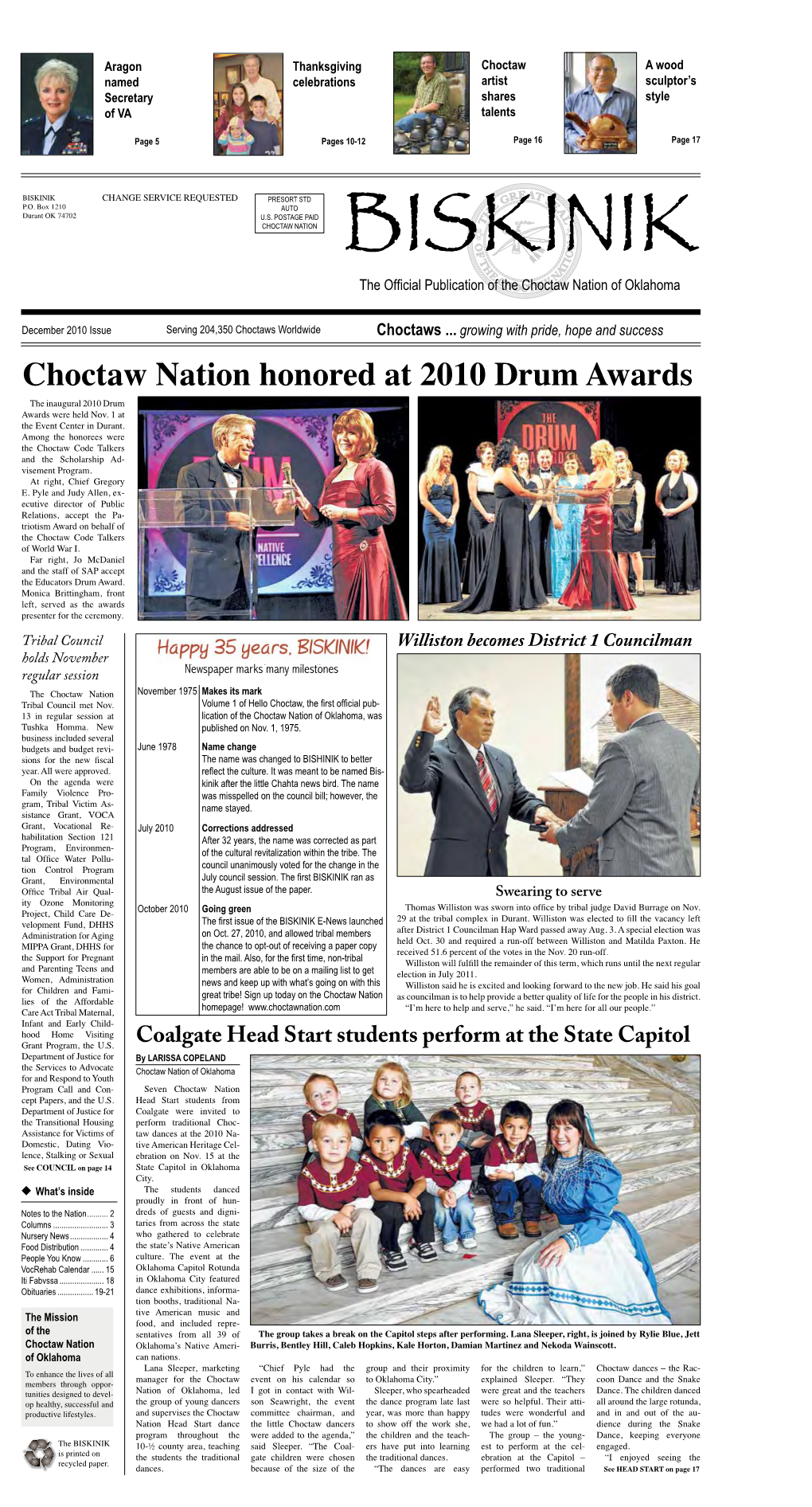 Choctaw Nation Honored at 2010 Drum Awards the Inaugural 2010 Drum Awards Were Held Nov