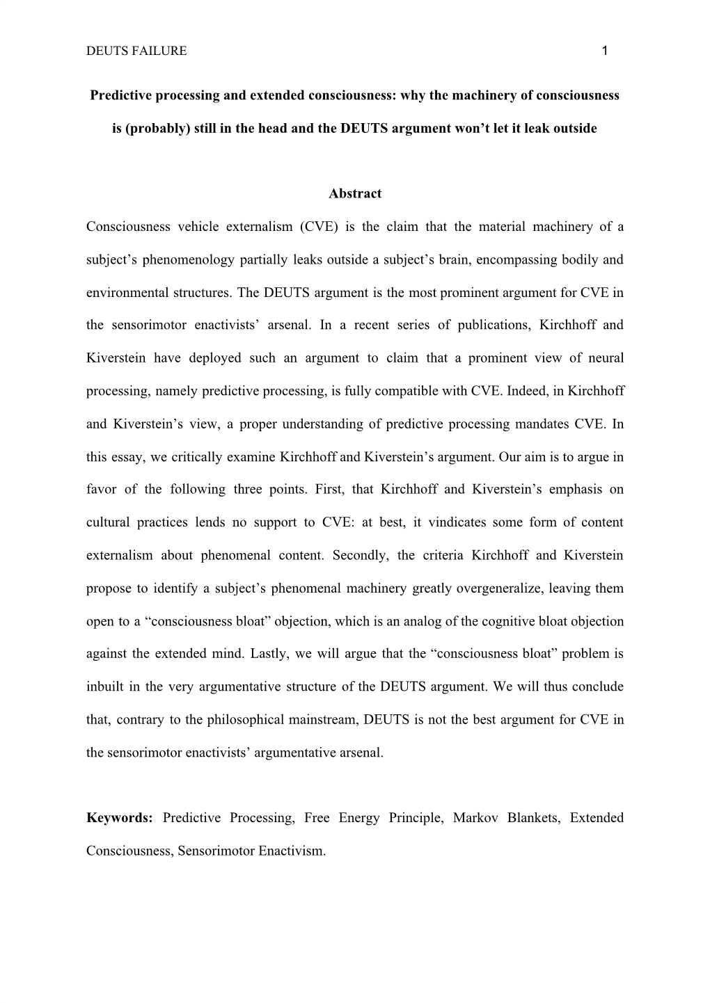 Predictive Processing and Extended Consciousness: Why the Machinery of Consciousness