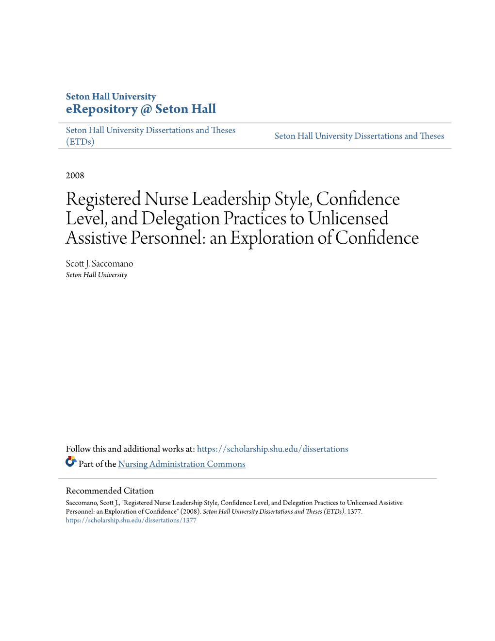 Registered Nurse Leadership Style, Confidence Level, and Delegation