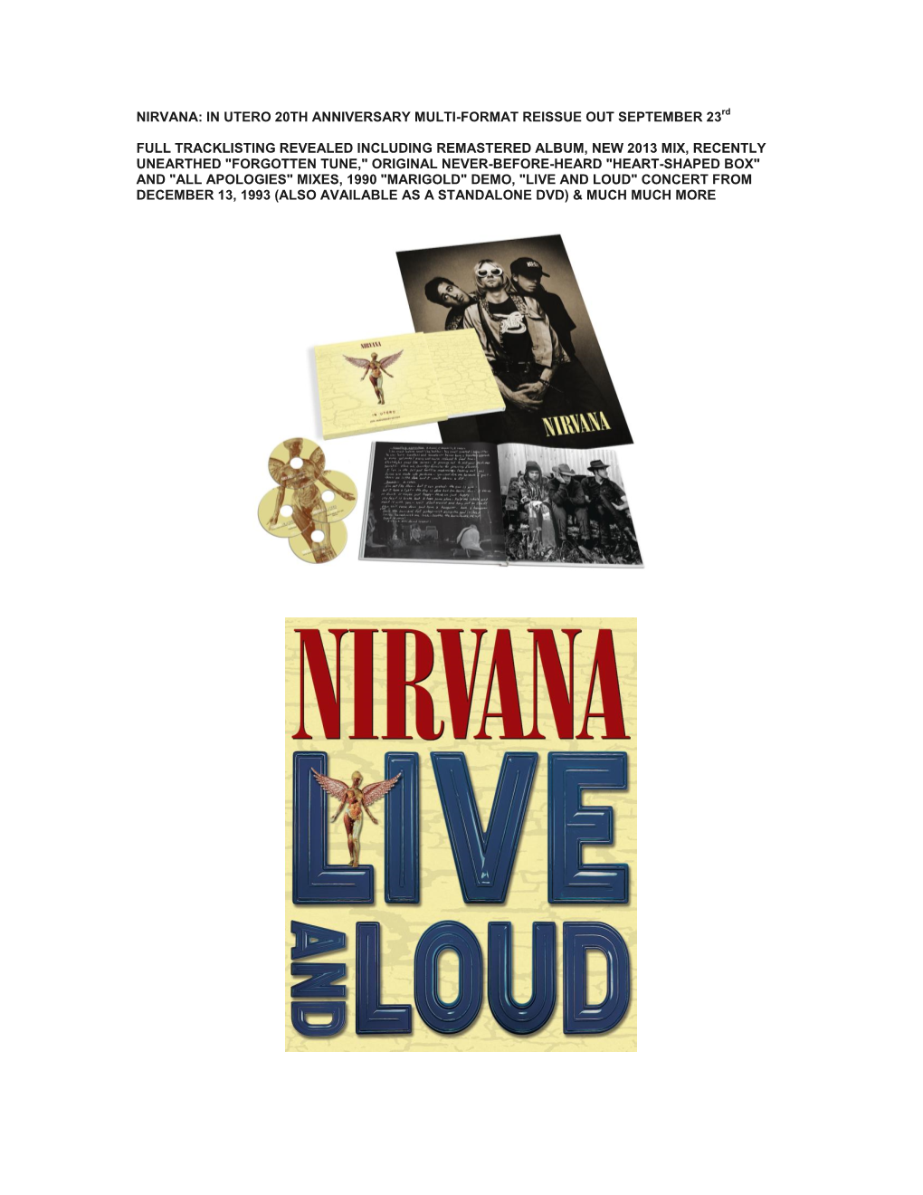 NIRVANA: in UTERO 20TH ANNIVERSARY MULTI-FORMAT REISSUE out SEPTEMBER 23Rd FULL TRACKLISTING REVEALED INCLUDING REMASTERED ALBUM