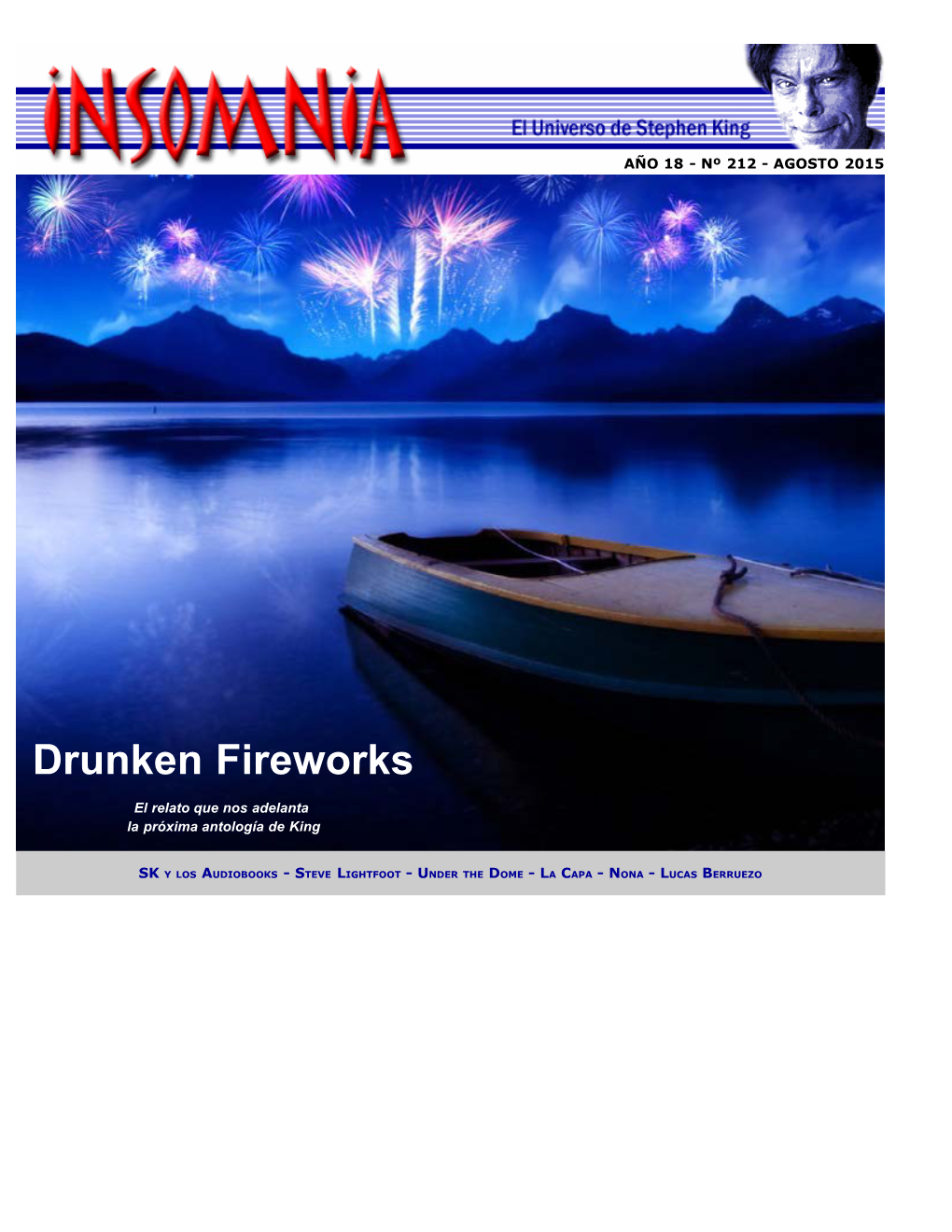 Drunken Fireworks El Relato Que Nos Adelanta La Próxima Antología De King