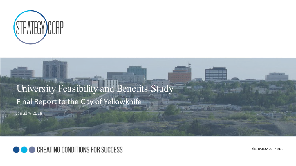 University Feasibility and Benefits Study Final Report to the City of Yellowknife January 2019