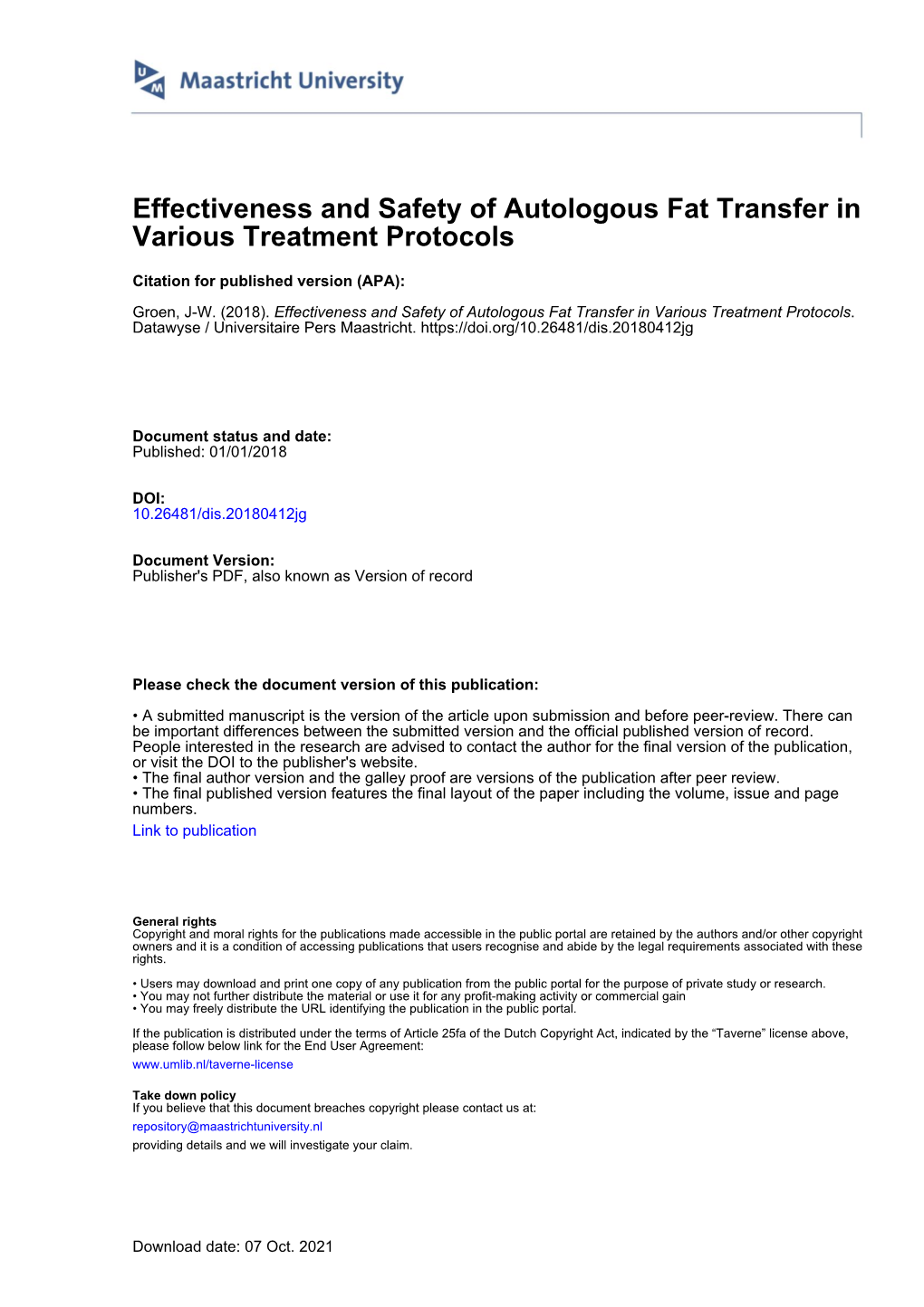 Effectiveness and Safety of Autologous Fat Transfer in Various Treatment Protocols