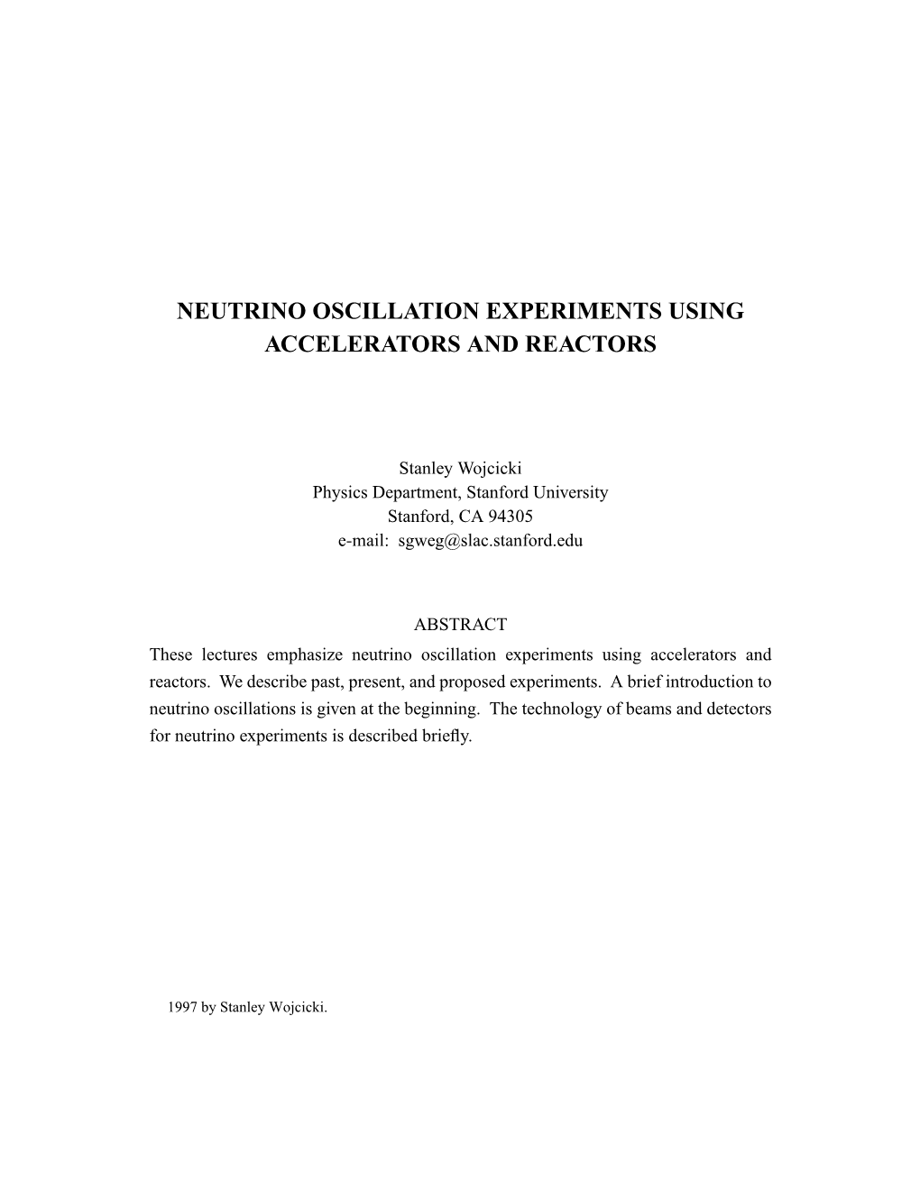 Neutrino Oscillation Experiments Using Accelerators and Reactors