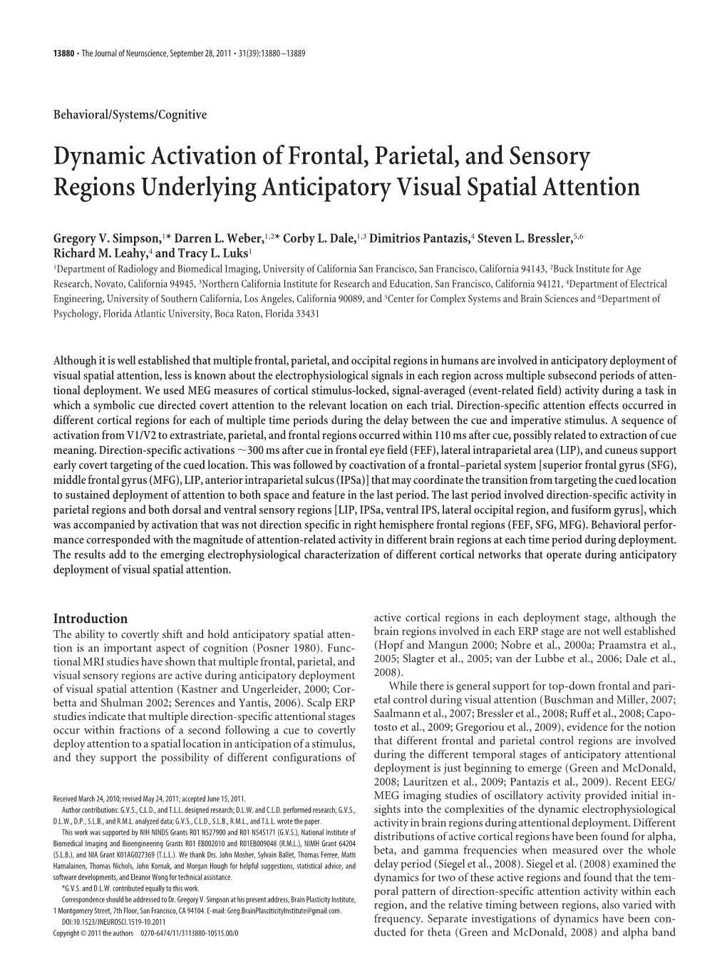 Dynamic Activation of Frontal, Parietal, and Sensory Regions Underlying Anticipatory Visual Spatial Attention