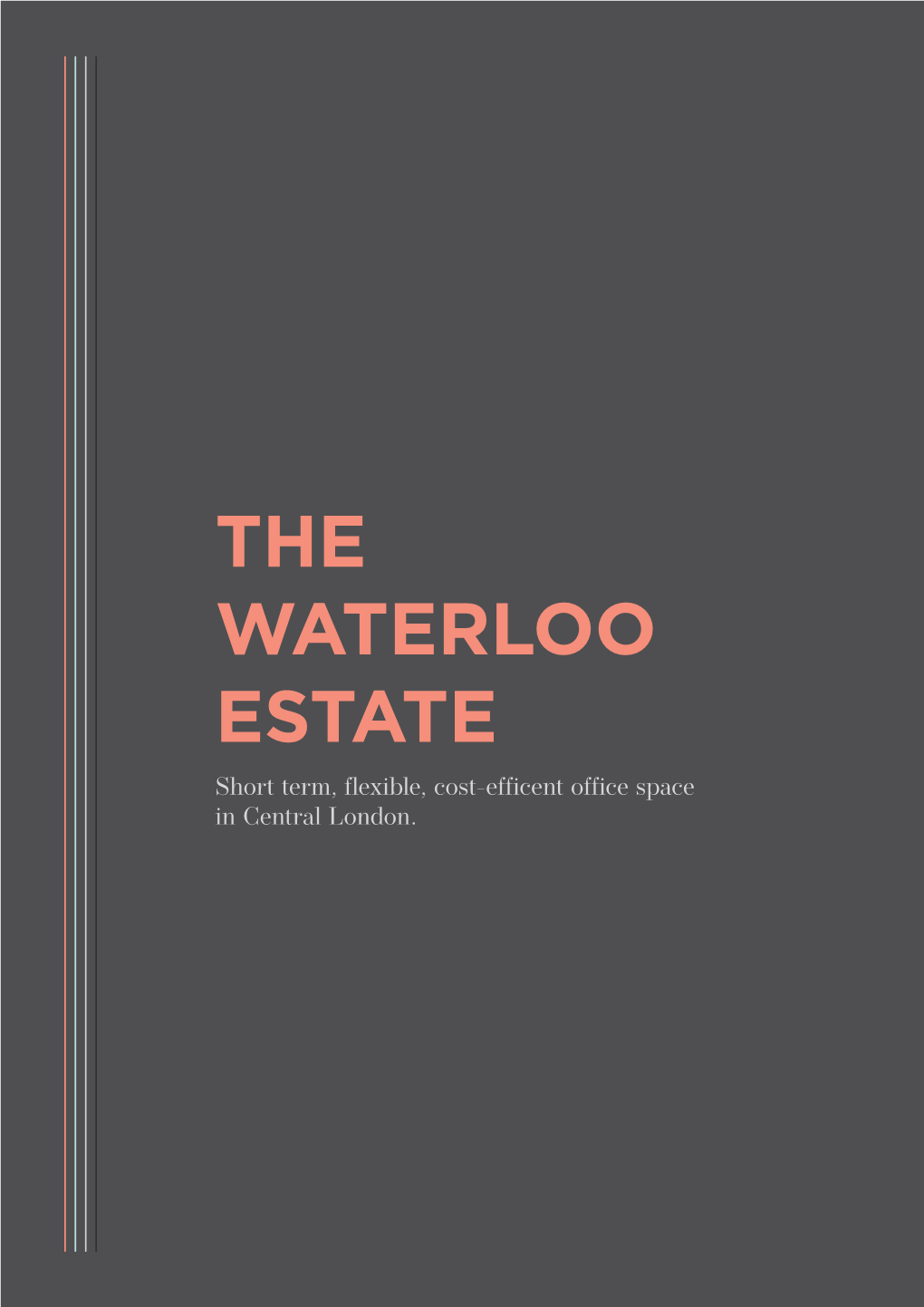 The Waterloo Estate