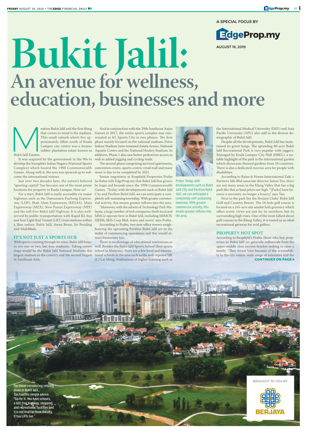 SPECIAL FOCUS by Bukit Jalil: AUGUST 16, 2019 an Avenue for Wellness, Education, Businesses and More