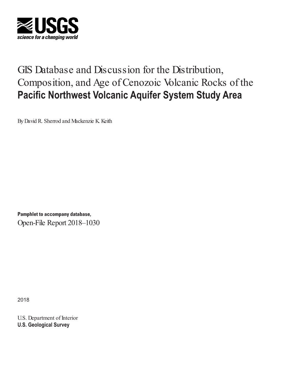 GIS Database and Discussion for the Distribution, Composition, and Age of Cenozoic Volcanic Rocks of the Pacific Northwest Volcanic Aquifer System Study Area