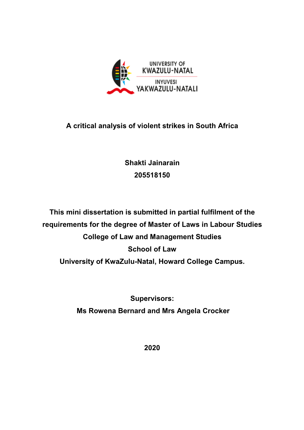 A Critical Analysis of Violent Strikes in South Africa Shakti Jainarain