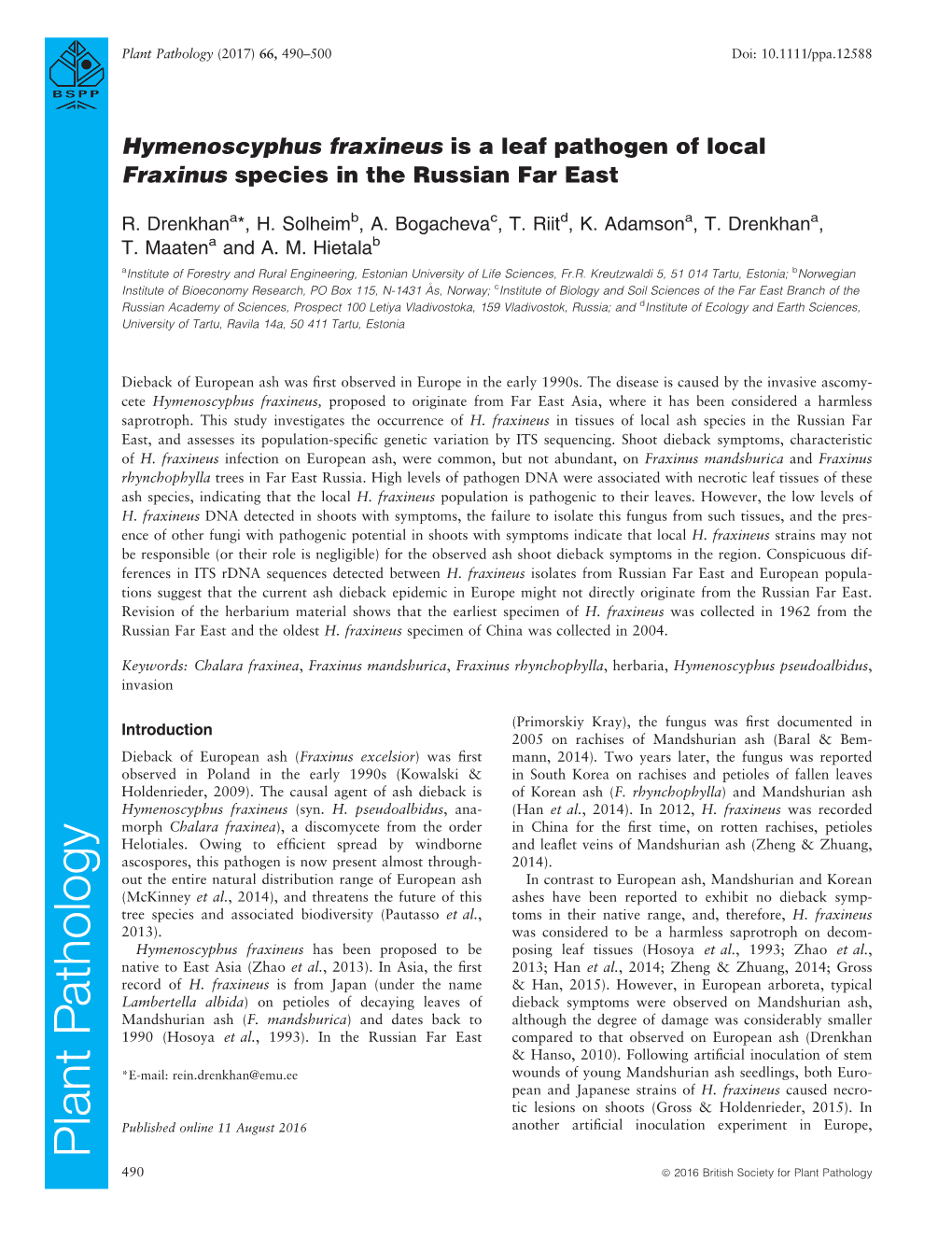 Hymenoscyphus Fraxineus Is a Leaf Pathogen of Local Fraxinus Species in the Russian Far East