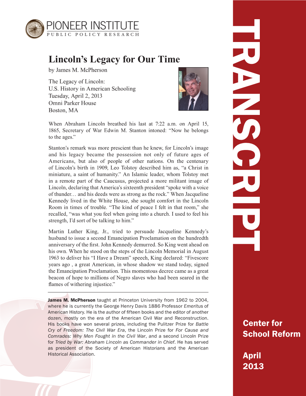 Lincoln's Legacy for Our Time: a Transcript Of